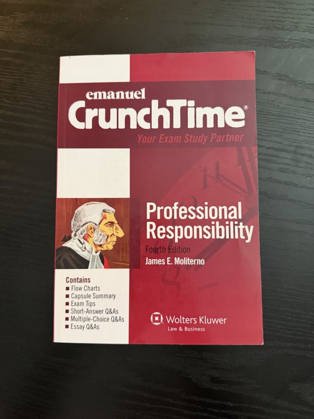 Emanuel CrunchTime Professional Responsibility 4th Edition Moliterno Aspen
